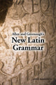 Book cover of: Allen and Greenough's New Latin Grammar