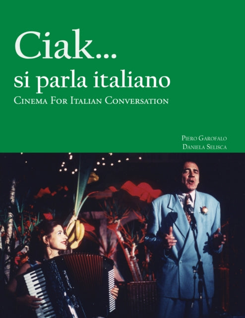 Book cover of: Ciak...si parla italiano. By: Piero Garofalo