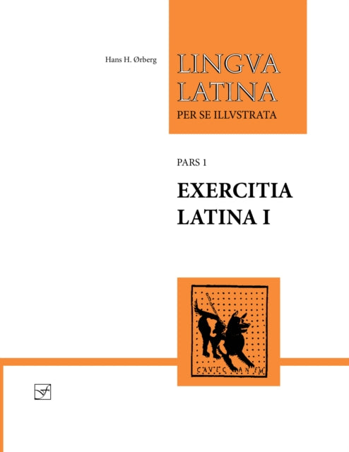 Exercitia Latina I, Exercises for Familia Romana 9781585102129 Hans H. Ørberg