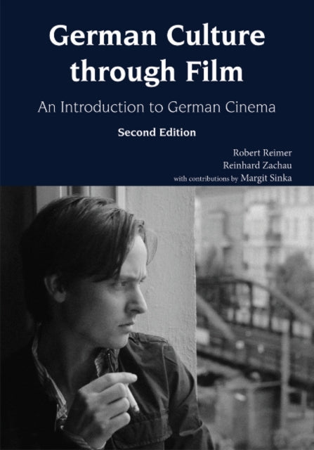 Book cover of: German Culture through Film. By: Robert C. Reimer