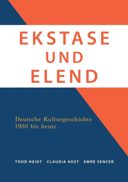 Book cover of: Ekstase Und Elend. By: Todd Heidt