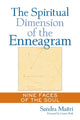 Book cover of: Spiritual Dimension of the Enneagram. By: Sandra Maitri
