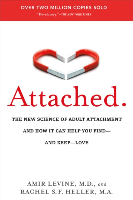 Book cover of: Attached. By: Amir Levine