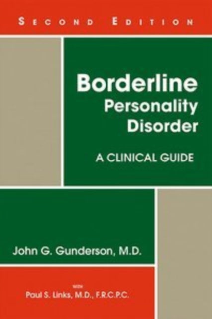 Book cover of: Borderline Personality Disorder. By: John G. Gunderson