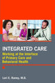 Book cover of: Integrated Care. By: Lori E. Raney
