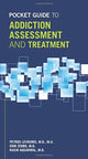 Book cover of: Pocket Guide to Addiction Assessment and Treatment. By: Petros Levounis