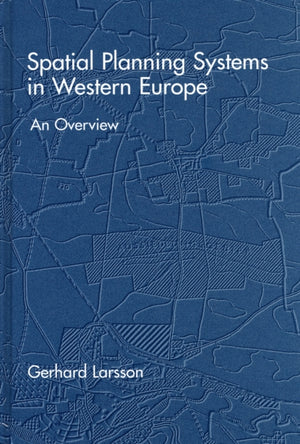 Spatial Planning Systems in Western Europe