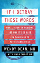 Book cover of: If I Betray These Words. By: Wendy Dean