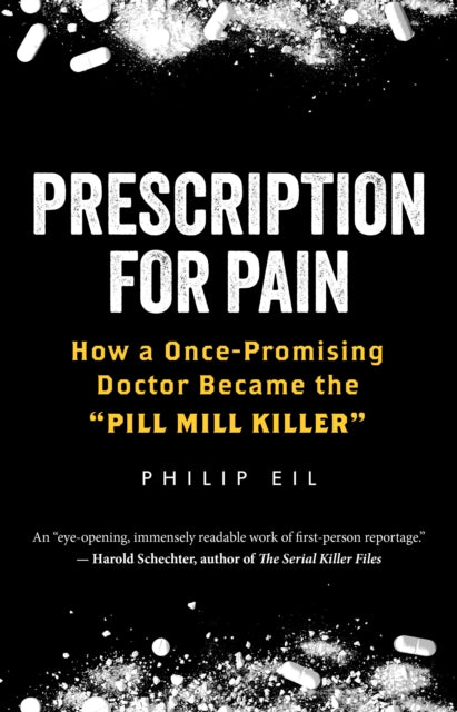Book cover of: Prescription for Pain. By: Philipp-Alexander Eilhard
