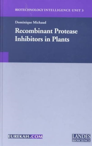 Recombinant Protease Inhibitors in Plants