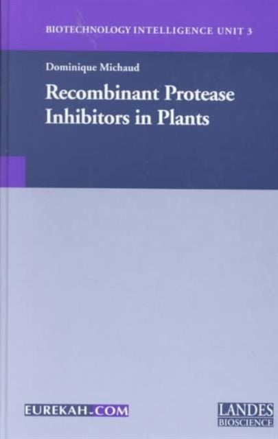 Recombinant Protease Inhibitors in Plants