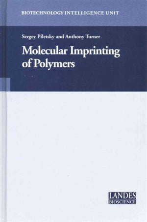 Molecular Imprinting of Polymers