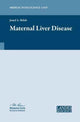 Book cover of: Maternal Liver Disease. By: Jamal A. Ibdah