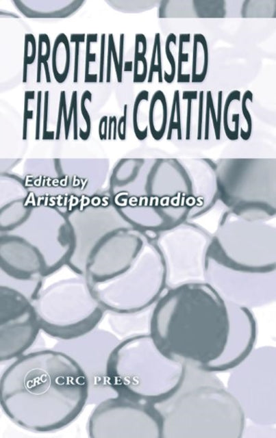Book cover of: Protein-Based Films and Coatings