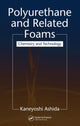 Book cover of: Polyurethane and Related Foams. By: Kaneyoshi Ashida