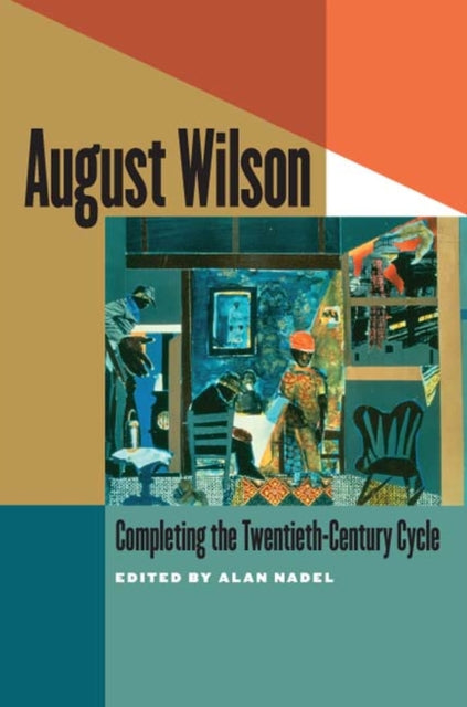 Book cover of: August Wilson. By: Alan Nadel