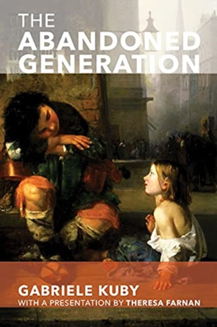 Book cover of: Abandoned Generation. By: Gabriele Kuby