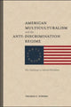 Book cover of: American Multiculturalism and the Anti–Discrimin – The Challenge to Liberal Pluralism. By: Thomas F. Powers