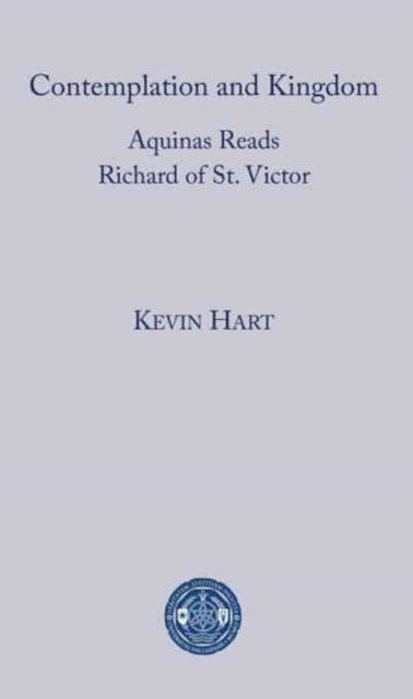 Book cover of: Contemplation and Kingdom. By: Kevin Hart