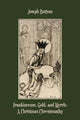 Book cover of: Frankincense, Gold, and Myrrh. By: Joseph Bottum