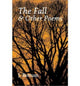 Book cover of: Fall and Other Poems