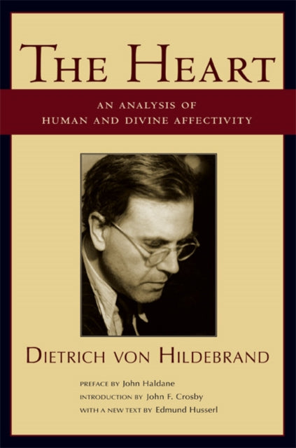 Book cover of: Heart – An Analysis of Human and Divine Affectation. By: Dietrich von Hildebrand
