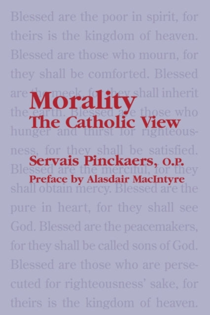 Book cover of: Morality – The Catholic View. By: Servais Pinckaers