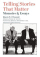 Book cover of: Telling Stories That Matter – Memoirs and Essays. By: Marvin R. O'Connell