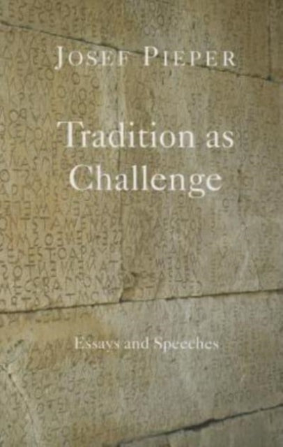 Book cover of: Tradition as Challenge – Essays and Speeches