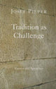 Book cover of: Tradition as Challenge – Essays and Speeches