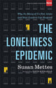 Book cover of: Loneliness Epidemic – Why So Many of Us Feel Alone––and How Leaders Can Respond. By: Susan Mettes