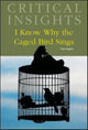 Book cover of: I Know Why the Caged Bird Sings