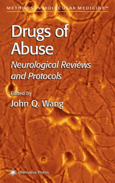 Book cover of: Drugs of Abuse. By: John Q. Wang
