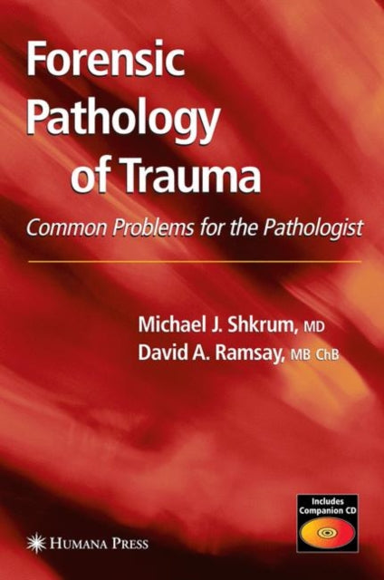Book cover of: Forensic Pathology of Trauma. By: Michael J. Shkrum
