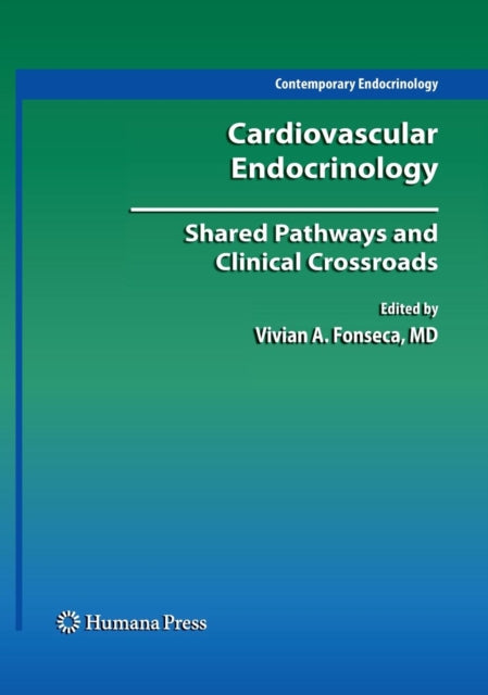 Book cover of: Cardiovascular Endocrinology:. By: Vivian A. Fonseca