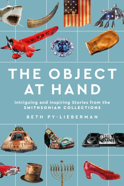 Book cover of: Object at Hand. By: Beth Py-Lieberman