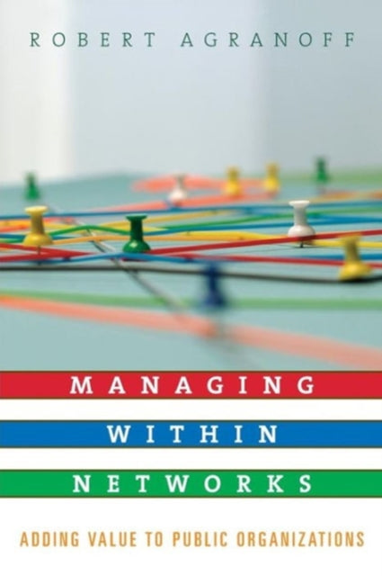 Book cover of: Managing within Networks. By: Robert Agranoff