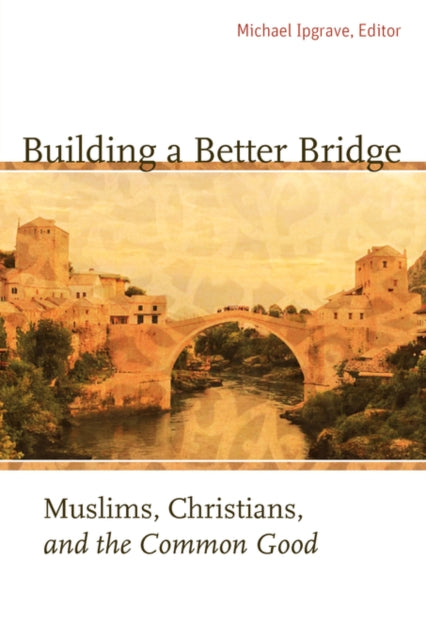 Book cover of: Building a Better Bridge