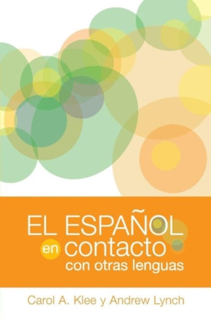 Book cover of: espanol en contacto con otras lenguas. By: Carol Klee