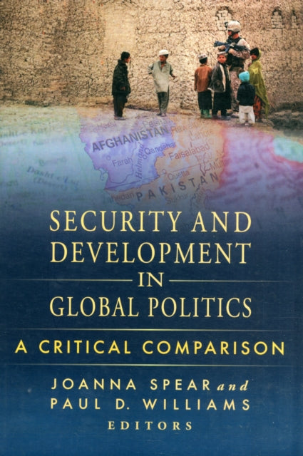 Book cover of: Security and Development in Global Politics. By: Joanna Spear