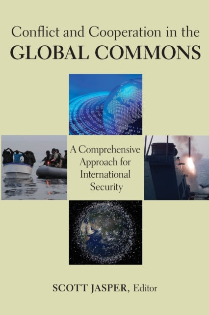 Conflict and Cooperation in the Global Commons