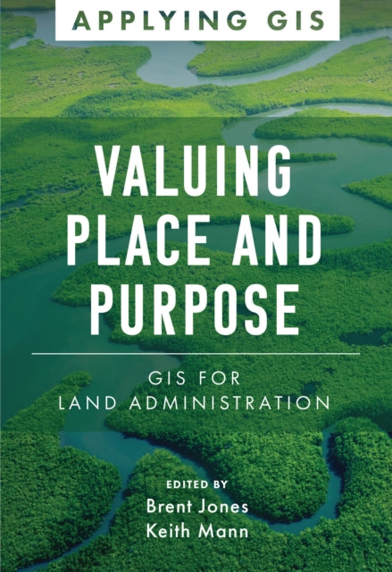 Book cover of: Valuing Place and Purpose. By: Brent Jones