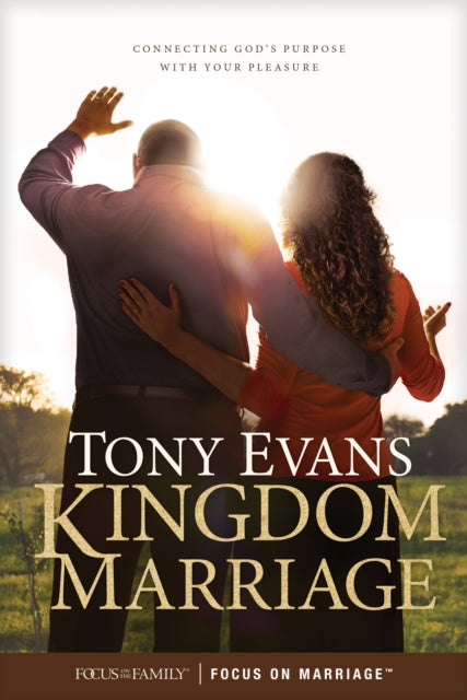 Book cover of: Kingdom Marriage. By: Tony Evans