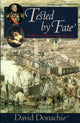 Book cover of: Tested by Fate. By: David Donachie