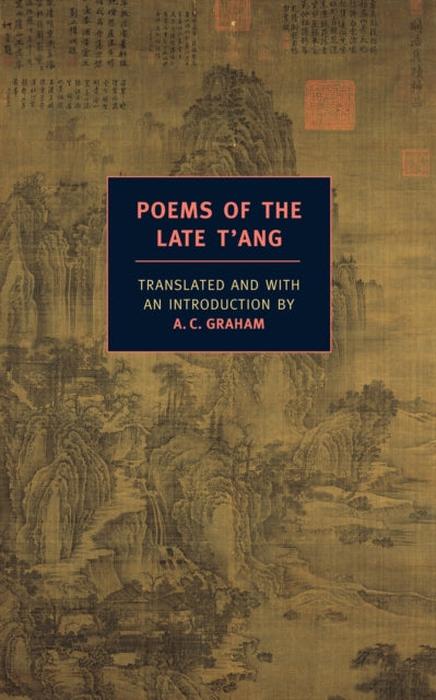 Book cover of: Poems Of The Late T'ang. By: A.C. Graham