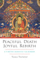 Book cover of: Peaceful Death, Joyful Rebirth. By: Tulku Thondup