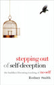 Stepping Out of Self-Deception
