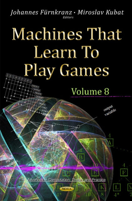 Book cover of: Machines That Learn to Play Games