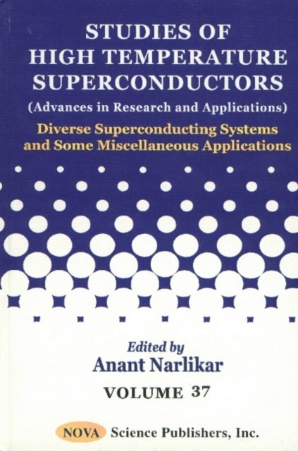 Book cover of: Studies of High Temperature Superconductors, Volume 37. By: Anant Narlikar