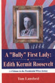 Book cover of: Bully First Lady. By: Tom Lansford
